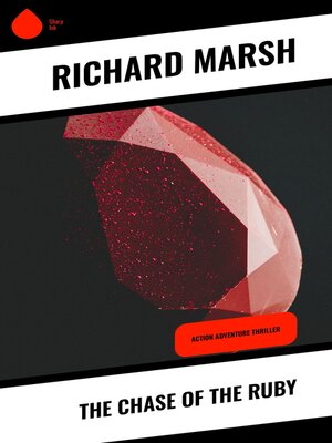 cover image of The Chase of the Ruby